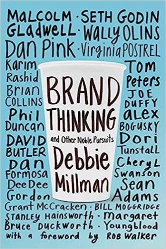 Brand Thinking and Other Noble Pursuits