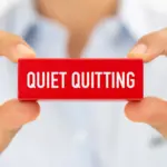 Come affrontare il fenomeno del Quite Quitting: consigli per le aziende