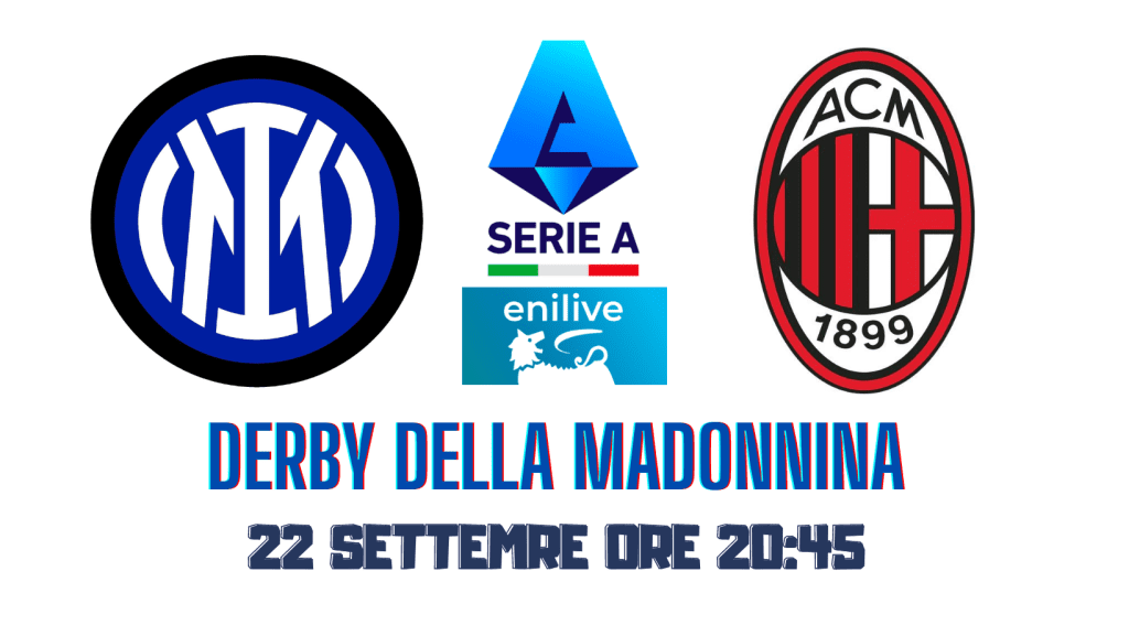 Inter - Milan del 22 settembre 2024: la Magia del Derby di Milano
