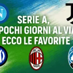 Serie A 2025/26: Napoli campione in carica e le big si rafforzano. Ecco la nostra griglia delle favorite dopo il mercato.
