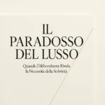 Una recente ricerca condotta tra quaranta individui ultra-ricchi ha rivelato una verità scomoda per l'industria del lusso: coloro che possono permettersi tutto sono profondamente annoiati. Questa non è semplicemente la capricciosità di chi ha troppo, ma un sintomo di una crisi più profonda che tocca il cuore stesso del nostro rapporto con il consumo, il desiderio e il significato.