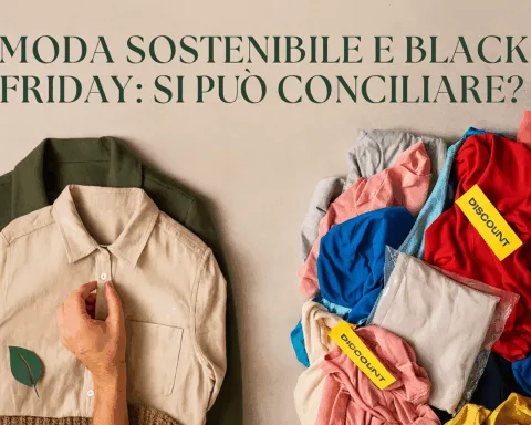 Moda sostenibile e Black Friday