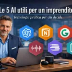 quali AI aiutano davvero un imprenditore a lavorare meglio