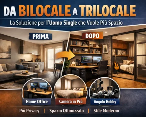 Trasformare un bilocale in trilocale è una scelta strategica per l'uomo single